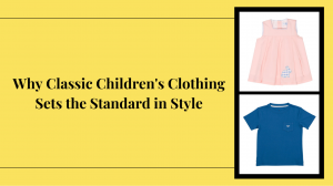 Timeless Kids' Fashion Timeless Kids' Fashion